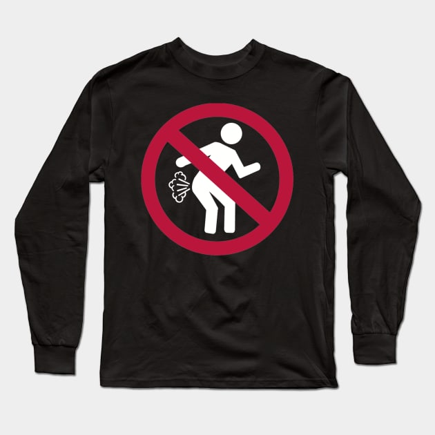 No farting Long Sleeve T-Shirt by Designzz